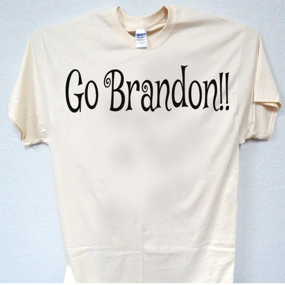 GO BRANDON!!! FUNNY MENS TEE, ALL SIZES T-1929